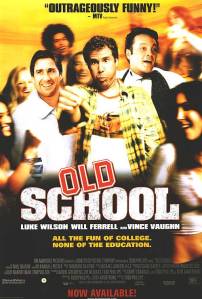 Old-School-Movie-Poster-old-school-648683_500_742